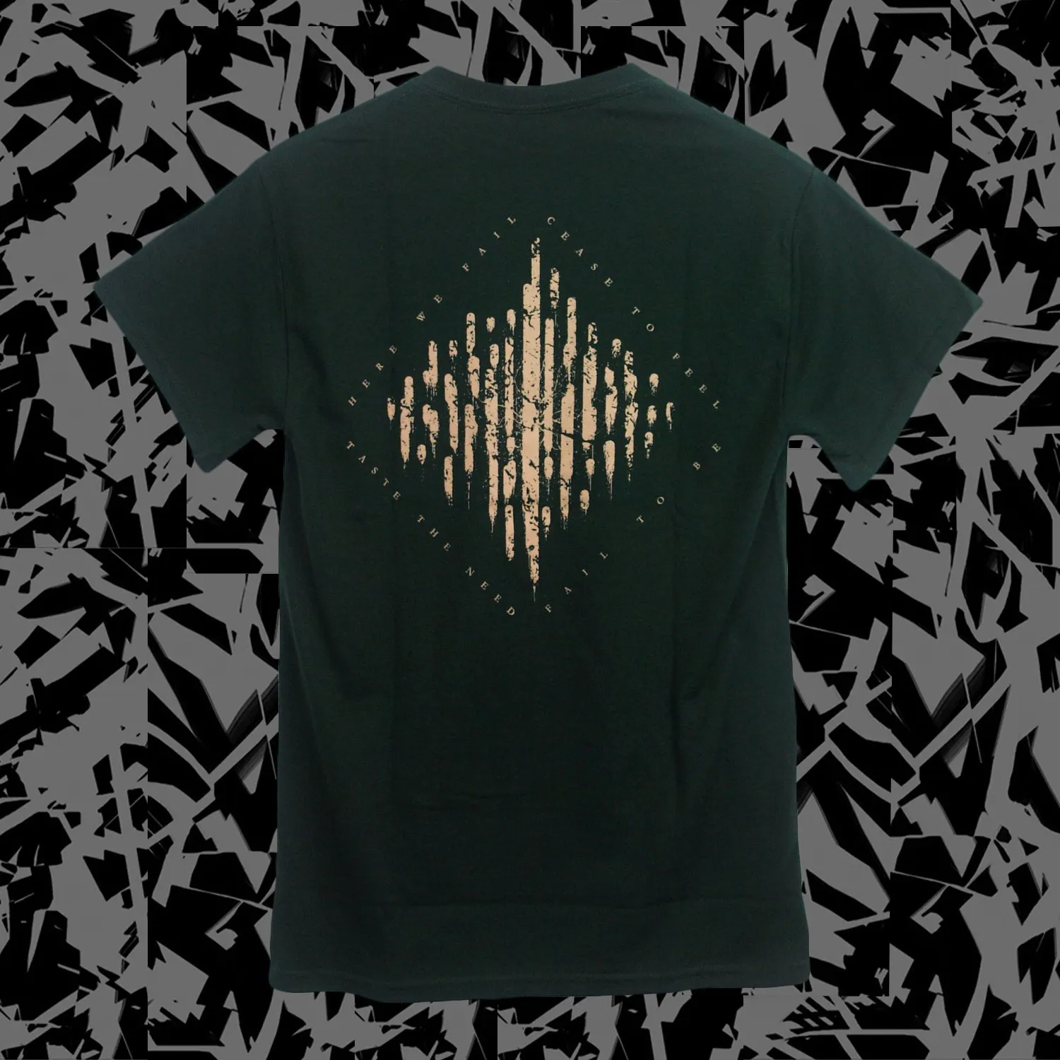 Cease To Feel Forest Green T-Shirt